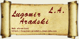Lugomir Aradski vizit kartica